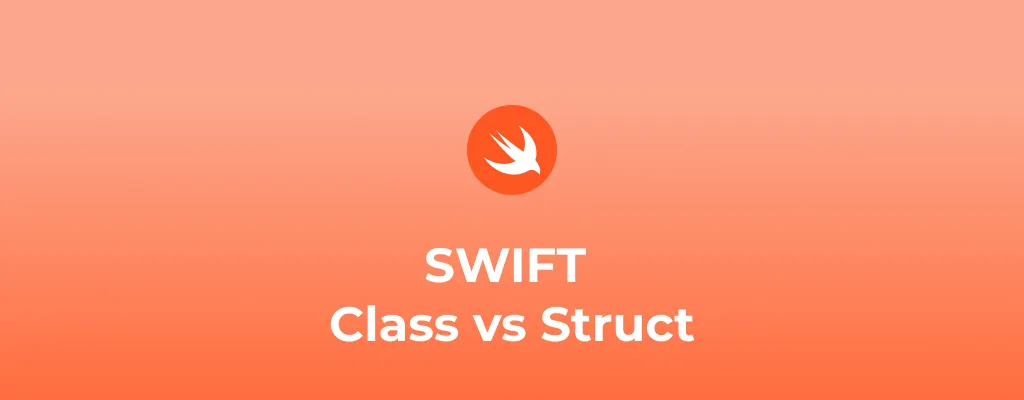 Swift Class vs Struct