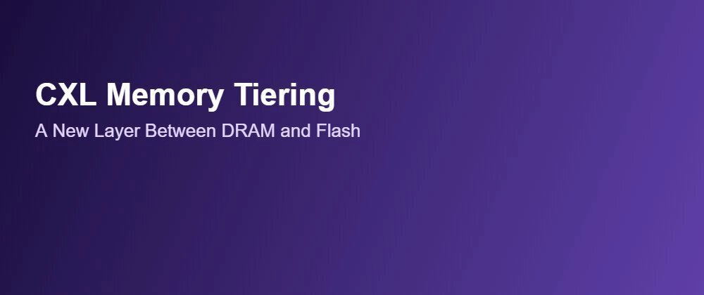 Bài viết từ dev.to về CXL Memory Tiering và Storage